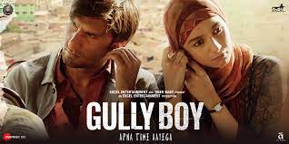 Gully Boy 2019 Full Movie Analysis