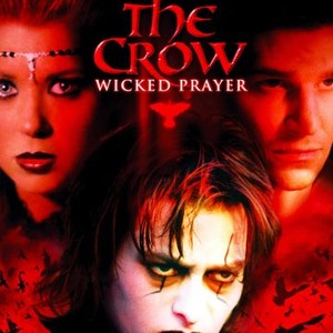 The Crow: Wicked Prayer (2005)