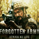 The Forgotten Army - Azaadi Ke Liye