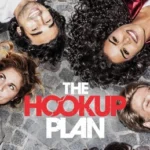 The Hook Up Plan