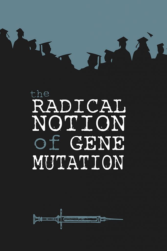 The Radical Nortion of Gene Mutation 2014