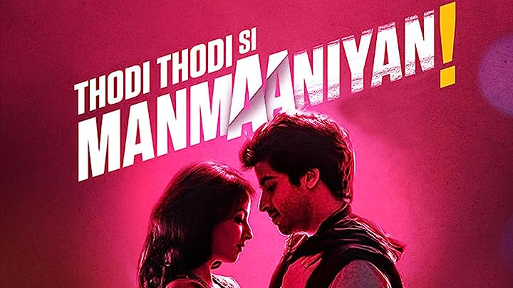 Thodi Thodi Si Manmaaniyan (2017)