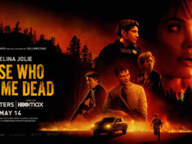 Those Who Wish Me Dead Full Movie Analysis: Story, Cast, Release Date, Budget, Box Office Collection, Review, Ratings & More Those Who Wish Me Dead