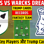 WORCS vs WARKS Dream11 Prediction